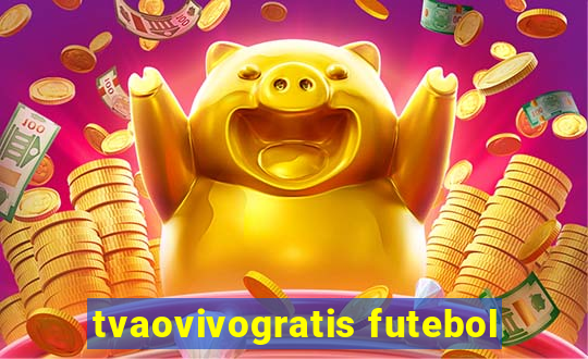 tvaovivogratis futebol