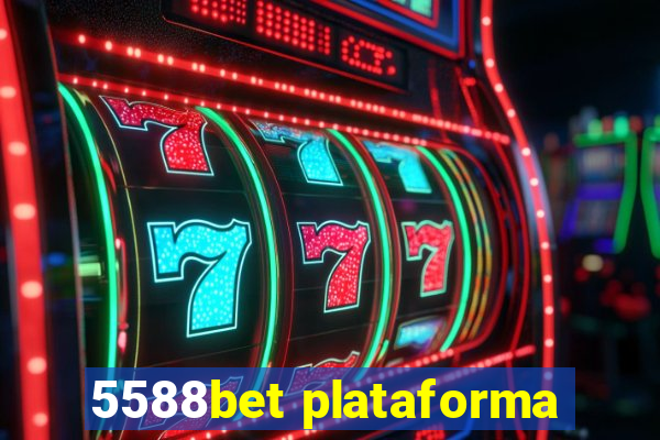 5588bet plataforma