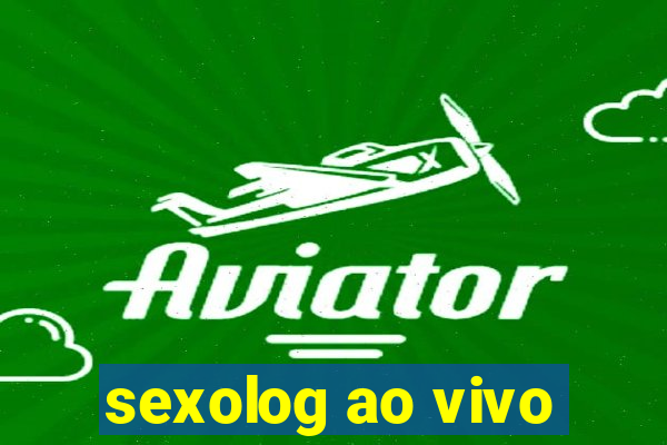 sexolog ao vivo