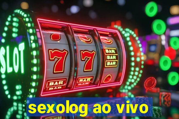 sexolog ao vivo