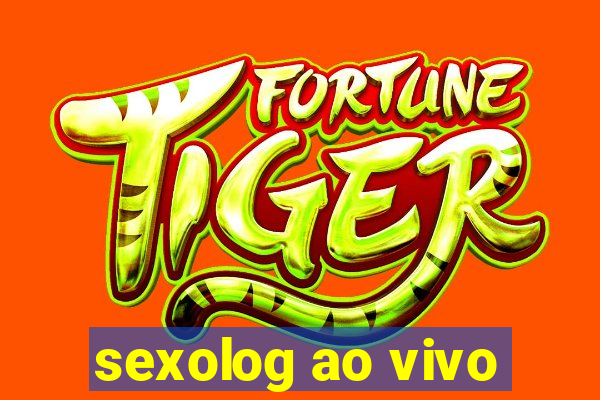 sexolog ao vivo