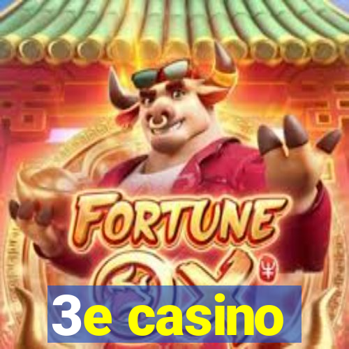 3e casino