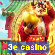 3e casino