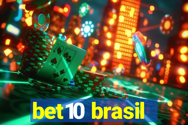 bet10 brasil