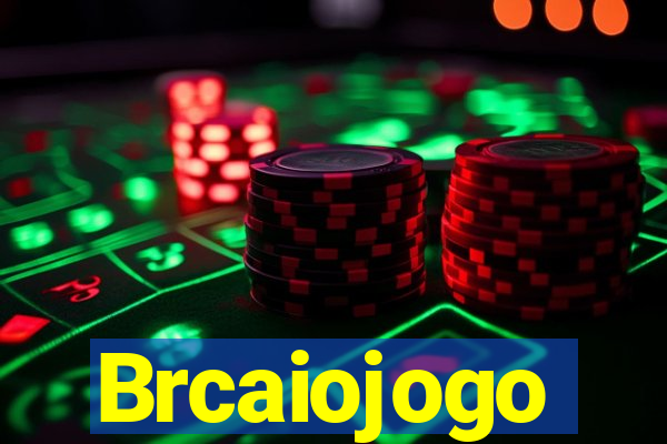 Brcaiojogo