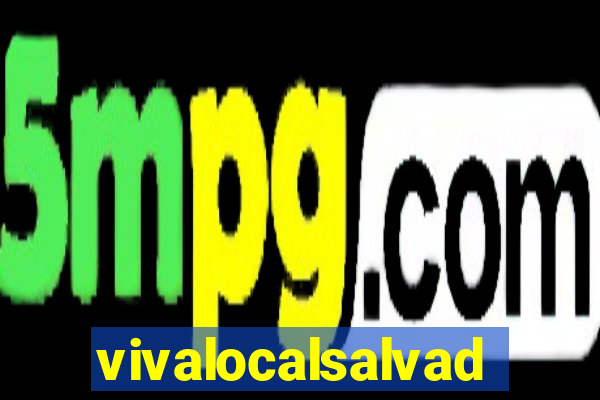 vivalocalsalvador