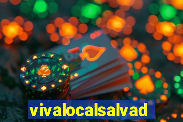 vivalocalsalvador