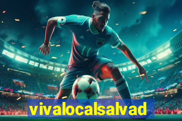 vivalocalsalvador