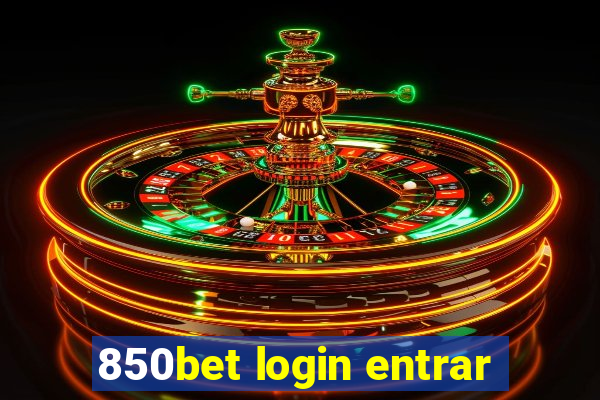 850bet login entrar