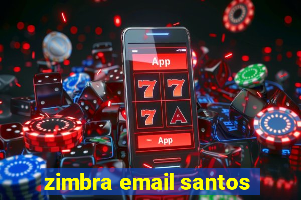 zimbra email santos