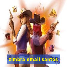 zimbra email santos