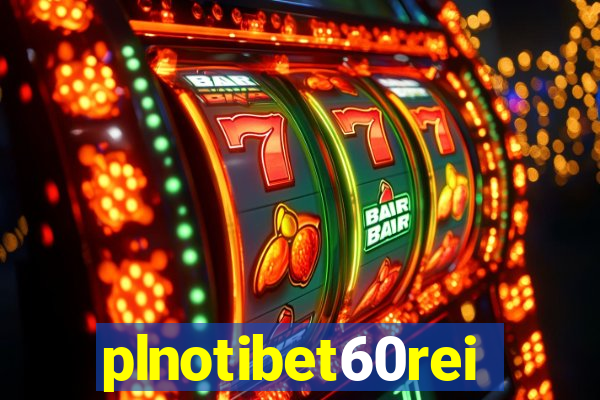 plnotibet60rei