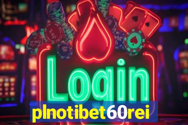 plnotibet60rei