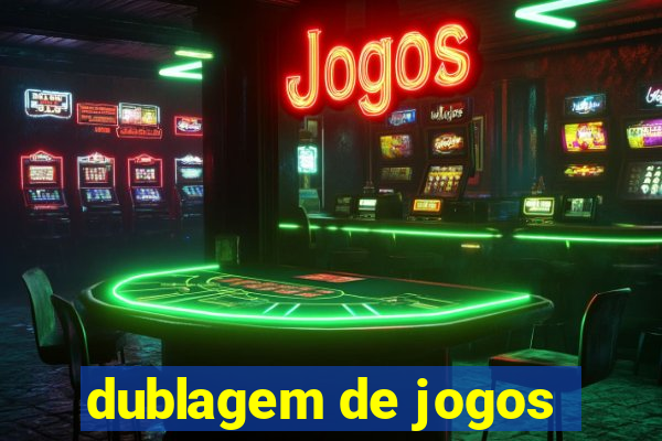 dublagem de jogos