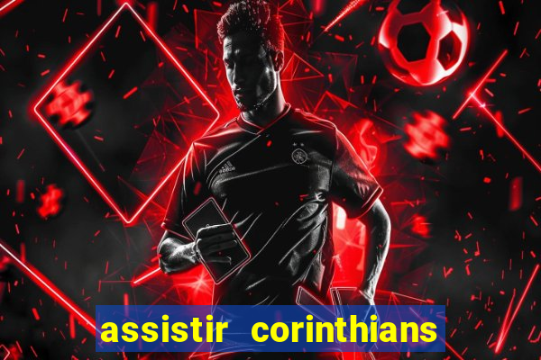 assistir corinthians x cruzeiro futemax