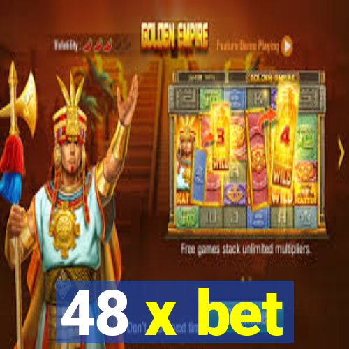 48 x bet