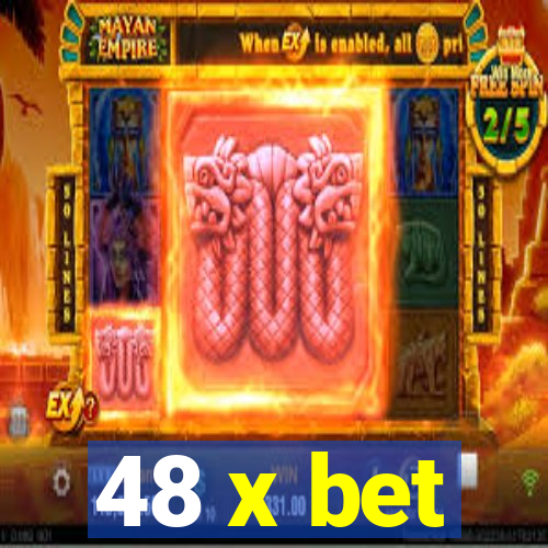 48 x bet