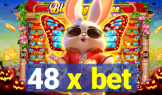 48 x bet