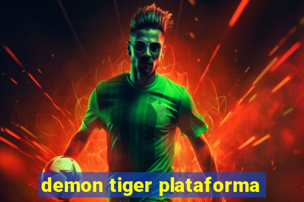 demon tiger plataforma