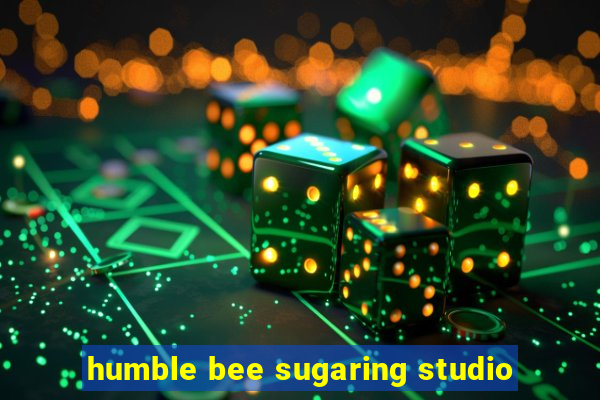 humble bee sugaring studio