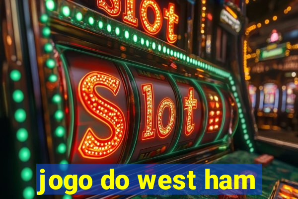 jogo do west ham