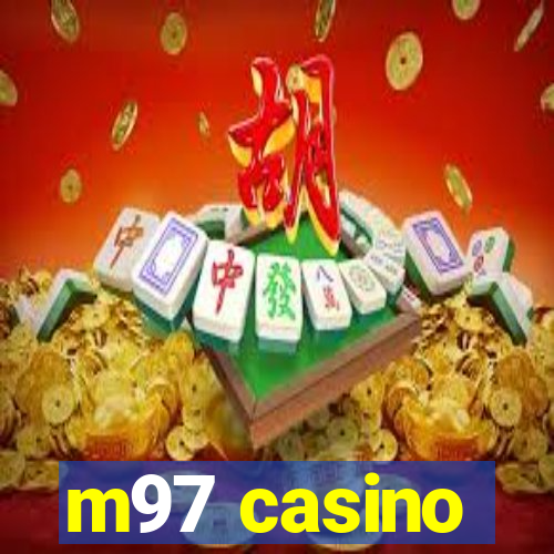 m97 casino