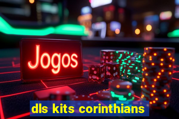 dls kits corinthians