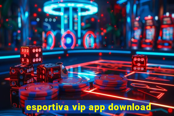 esportiva vip app download