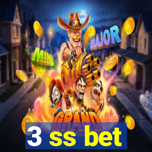 3 ss bet