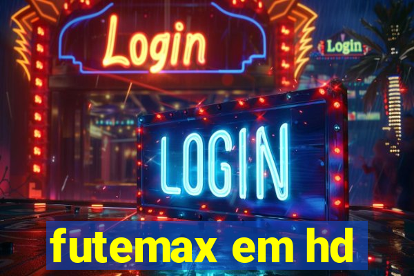 futemax em hd