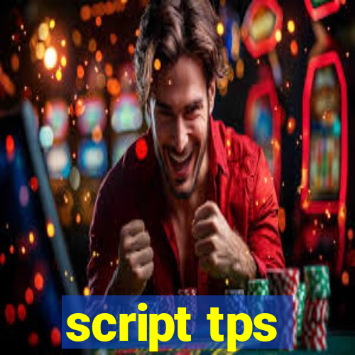 script tps