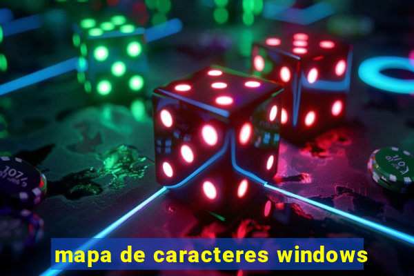 mapa de caracteres windows