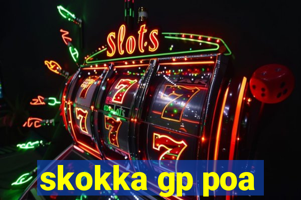 skokka gp poa