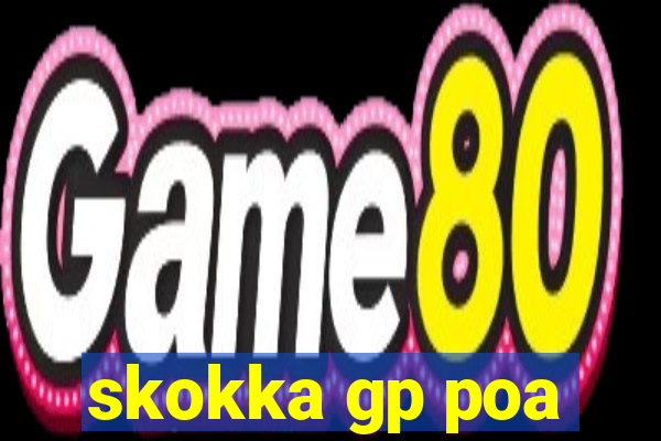 skokka gp poa