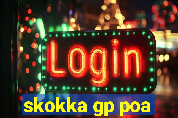 skokka gp poa