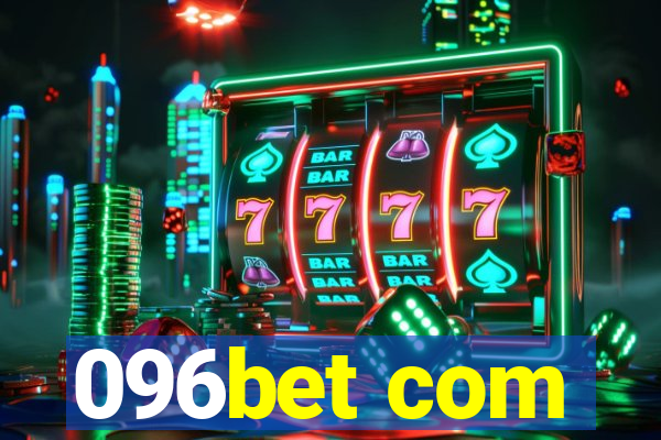 096bet com