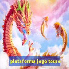 plataforma jogo touro