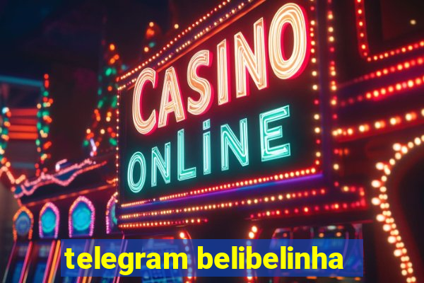 telegram belibelinha