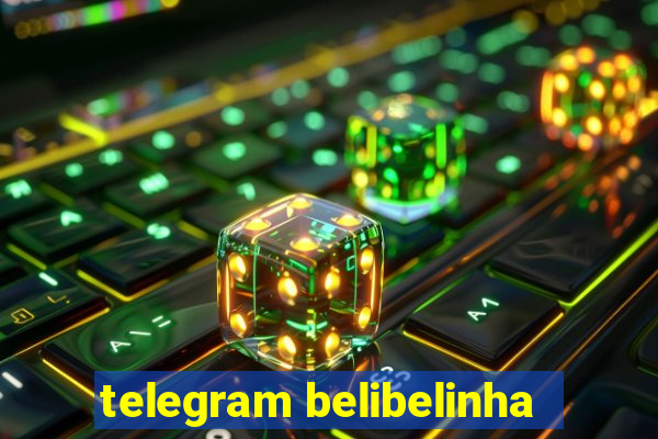 telegram belibelinha