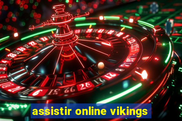 assistir online vikings