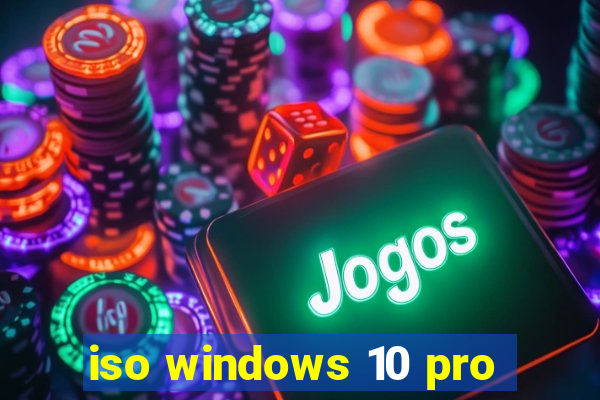 iso windows 10 pro