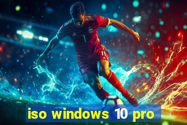 iso windows 10 pro