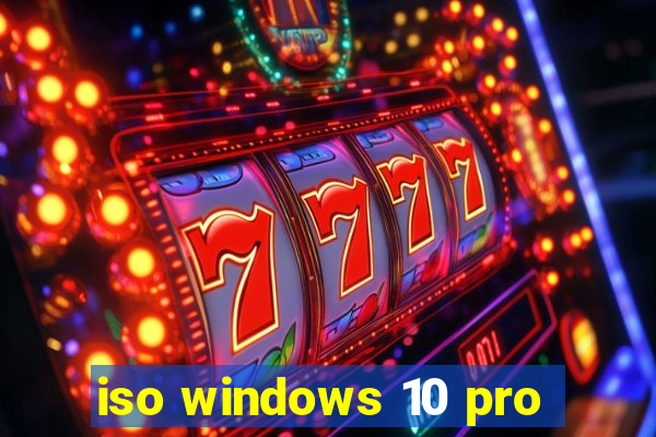 iso windows 10 pro