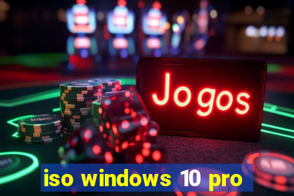 iso windows 10 pro