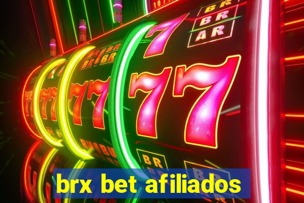 brx bet afiliados