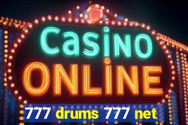 777 drums 777 net