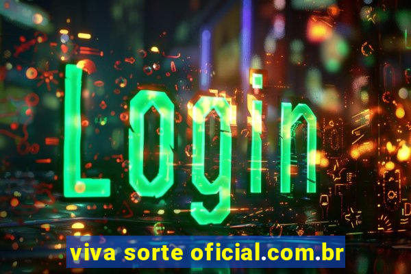 viva sorte oficial.com.br