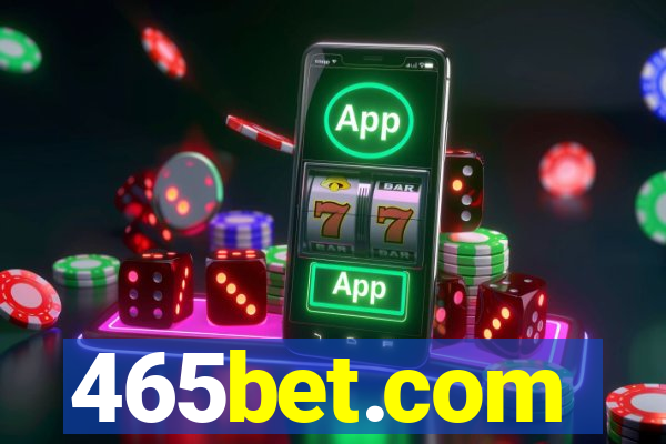 465bet.com