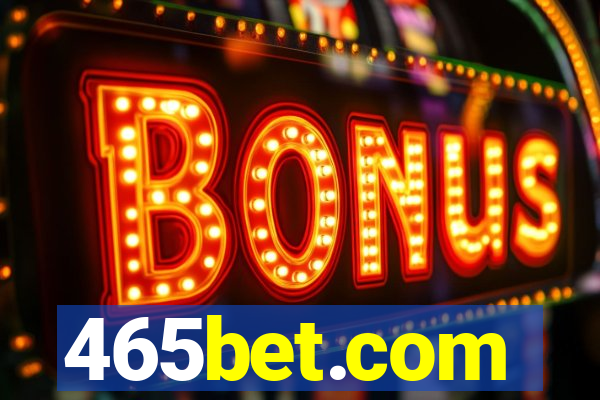 465bet.com