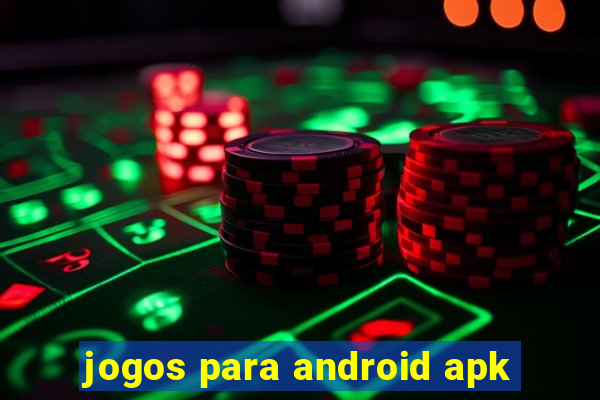 jogos para android apk